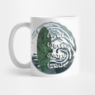 Find Your Own Wave Mug